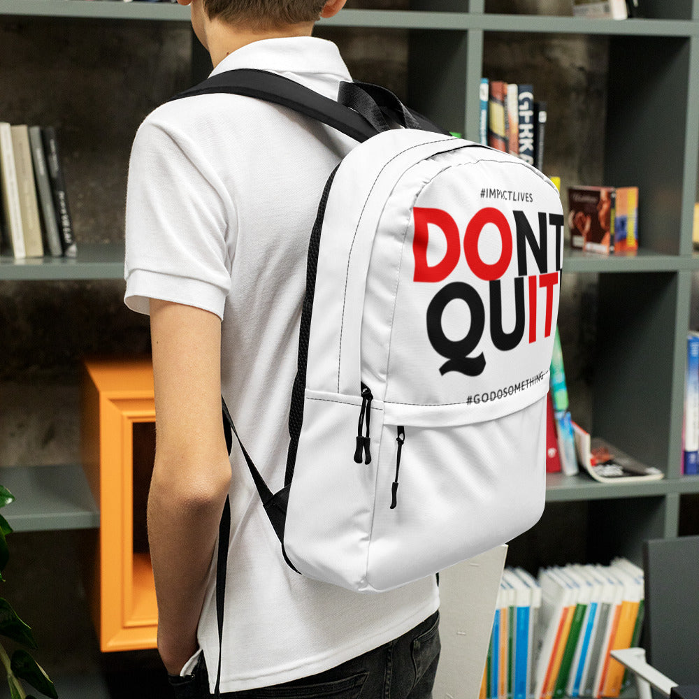 Don't Quit Backpack
