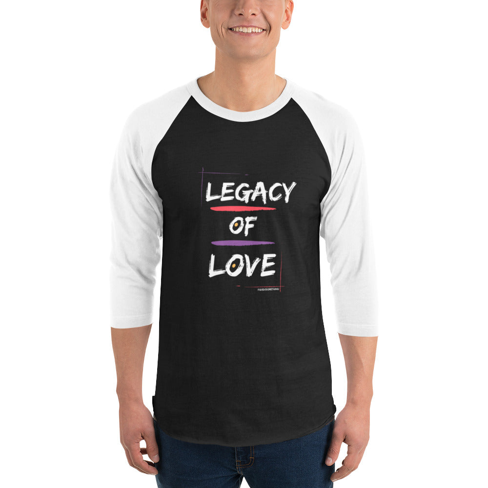 The Tina Marie Legacy of Love 3/4 sleeve raglan shirt